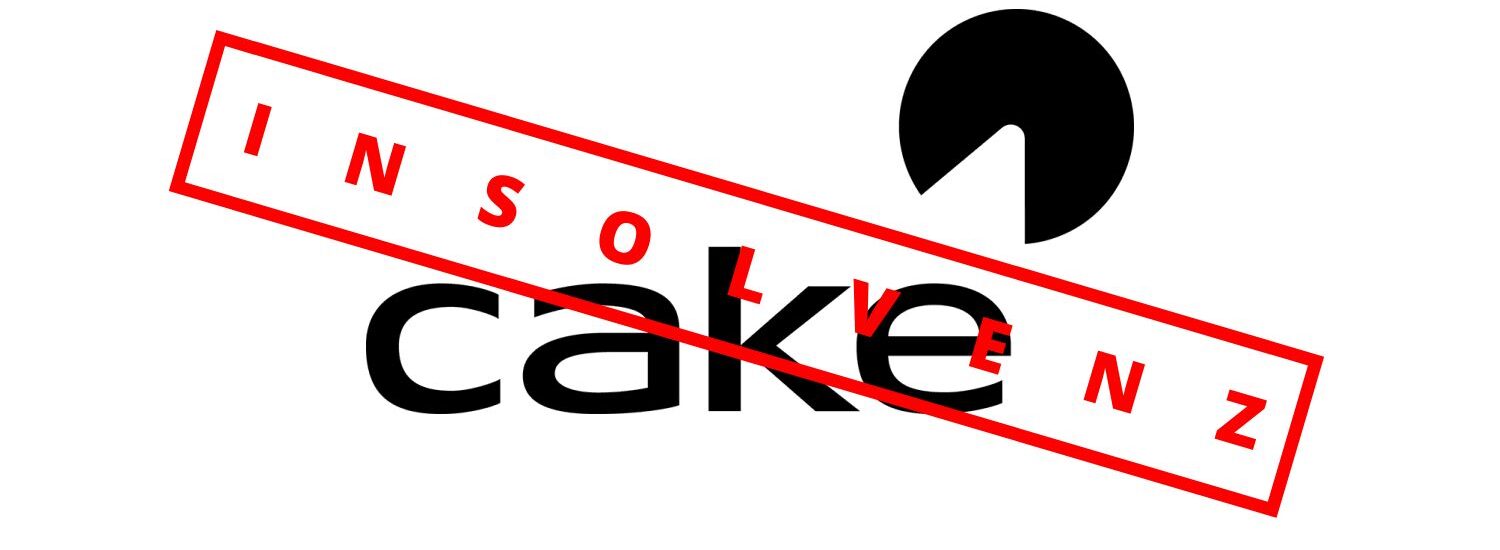 Cake Insolvenz