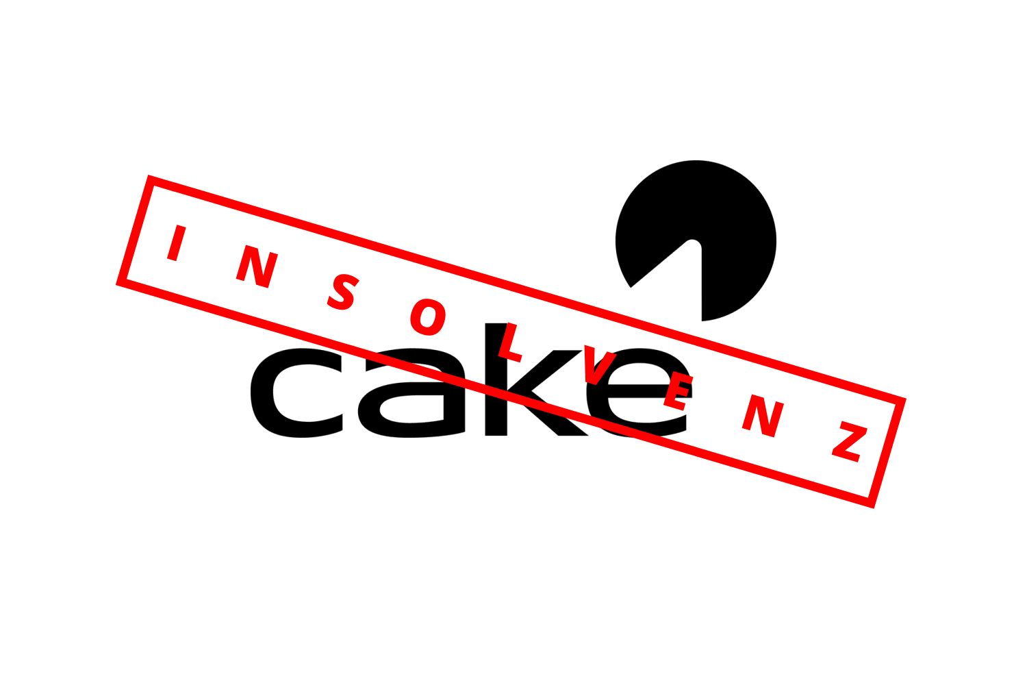 Cake Insolvenz