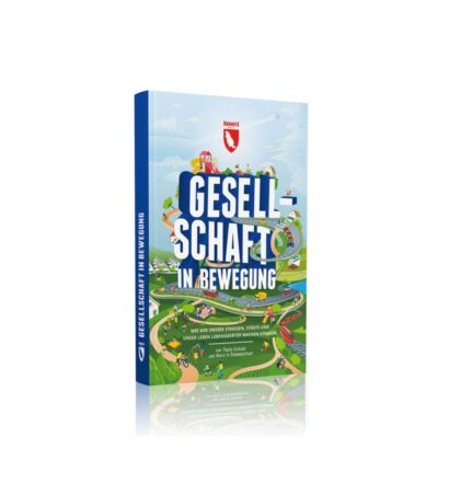 Gesellschaft in Bewegung Marco te Brömmelstroet & Thalia Verkade